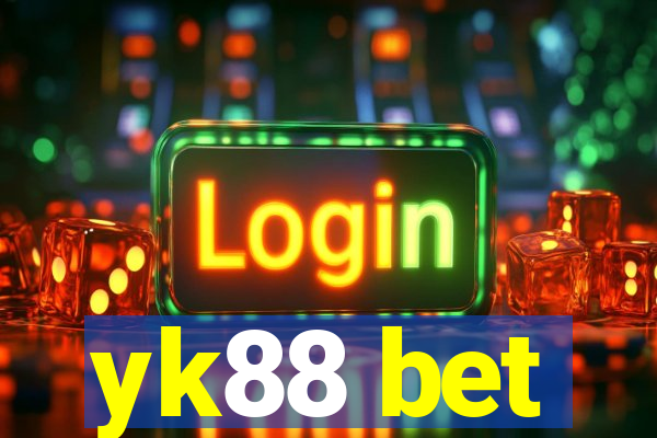 yk88 bet